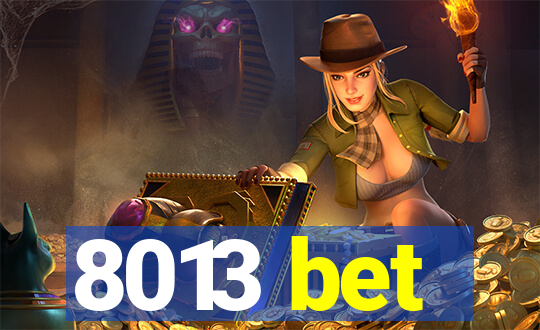 8013 bet